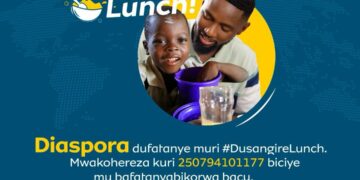DusangireLunch Campaign: DIASPORA can now participate. What to know about the campaign.